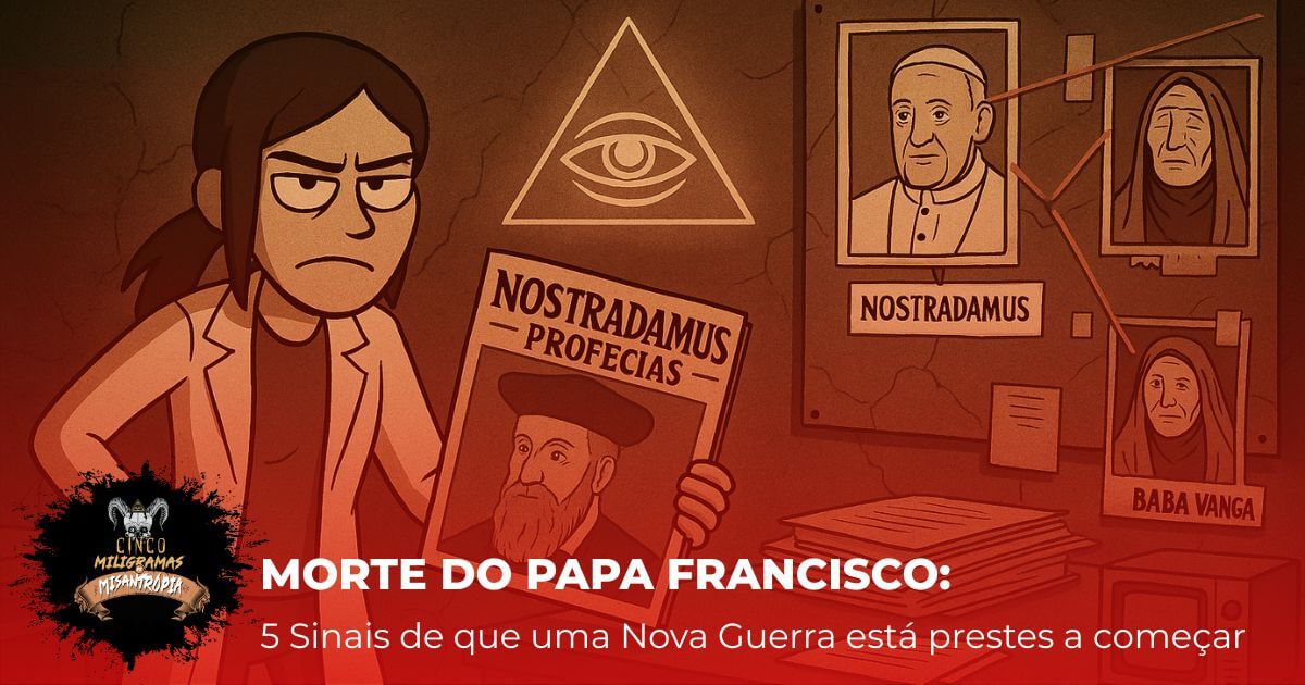 Morte do Papa Francisco: 5 sinais de que uma Nova Guerra está prestes a começar